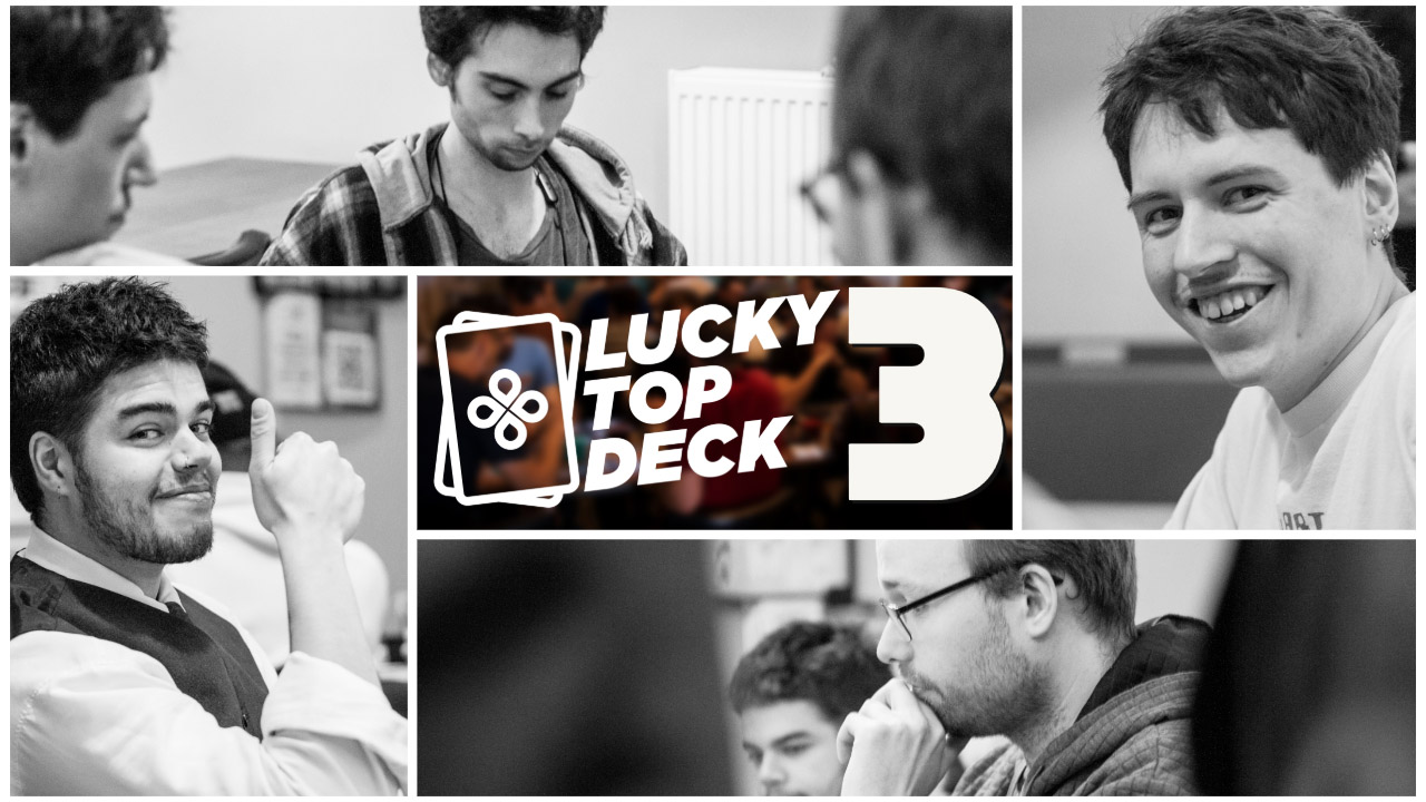 Lucky Top Deck Series 3 Tournament Report