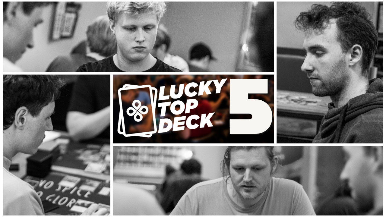 Lucky Top Deck Series 4 Tournament Report